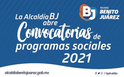Lanza Alcaldía Benito Juárez convocatorias de programas sociales 2021